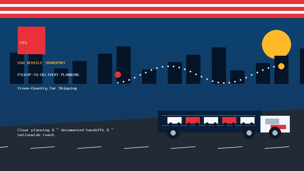 Cross-Country Car Shipping pickup to delivery planning