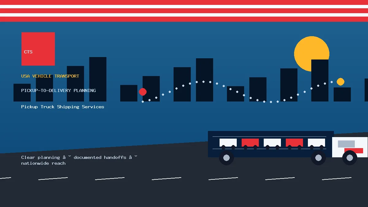Pickup Truck Shipping Services pickup to delivery planning