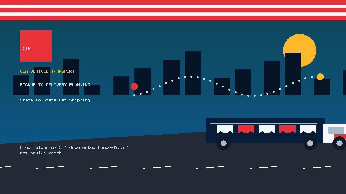 State-to-State Car Shipping pickup to delivery planning