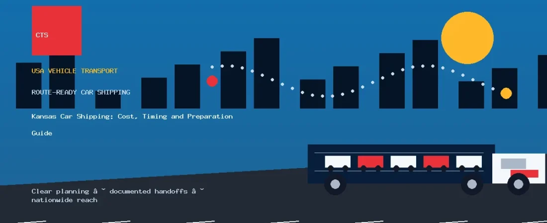 Kansas Car Shipping: Cost, Timing and Preparation Guide