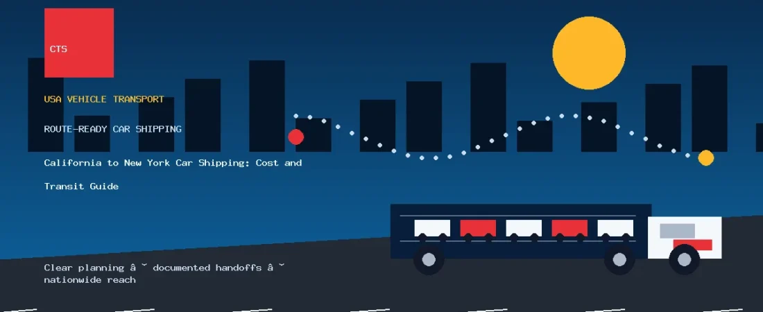 California to New York Car Shipping: Cost and Transit Guide