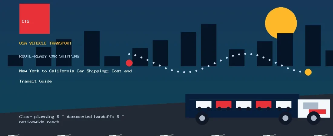 New York to California Car Shipping: Cost and Transit Guide