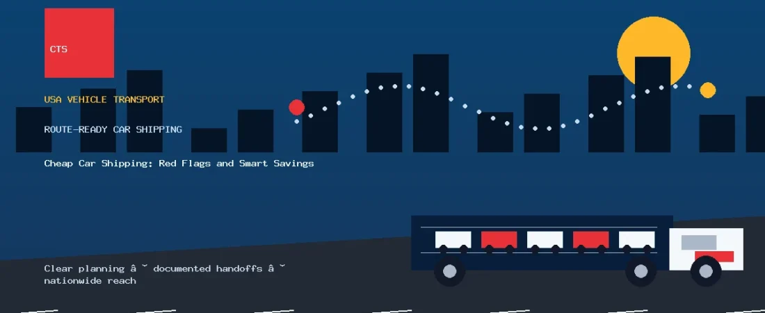 Cheap Car Shipping: Red Flags and Smart Savings
