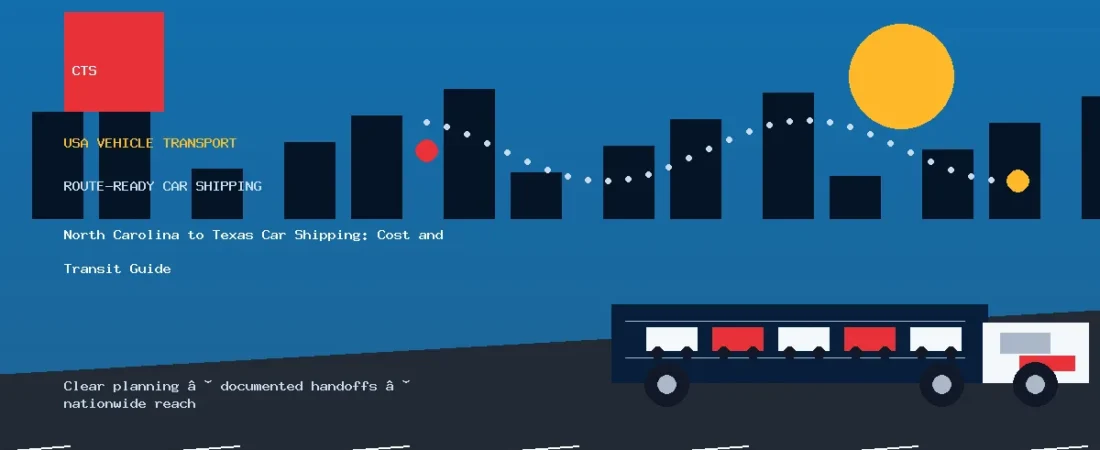 North Carolina to Texas Car Shipping: Cost and Transit Guide