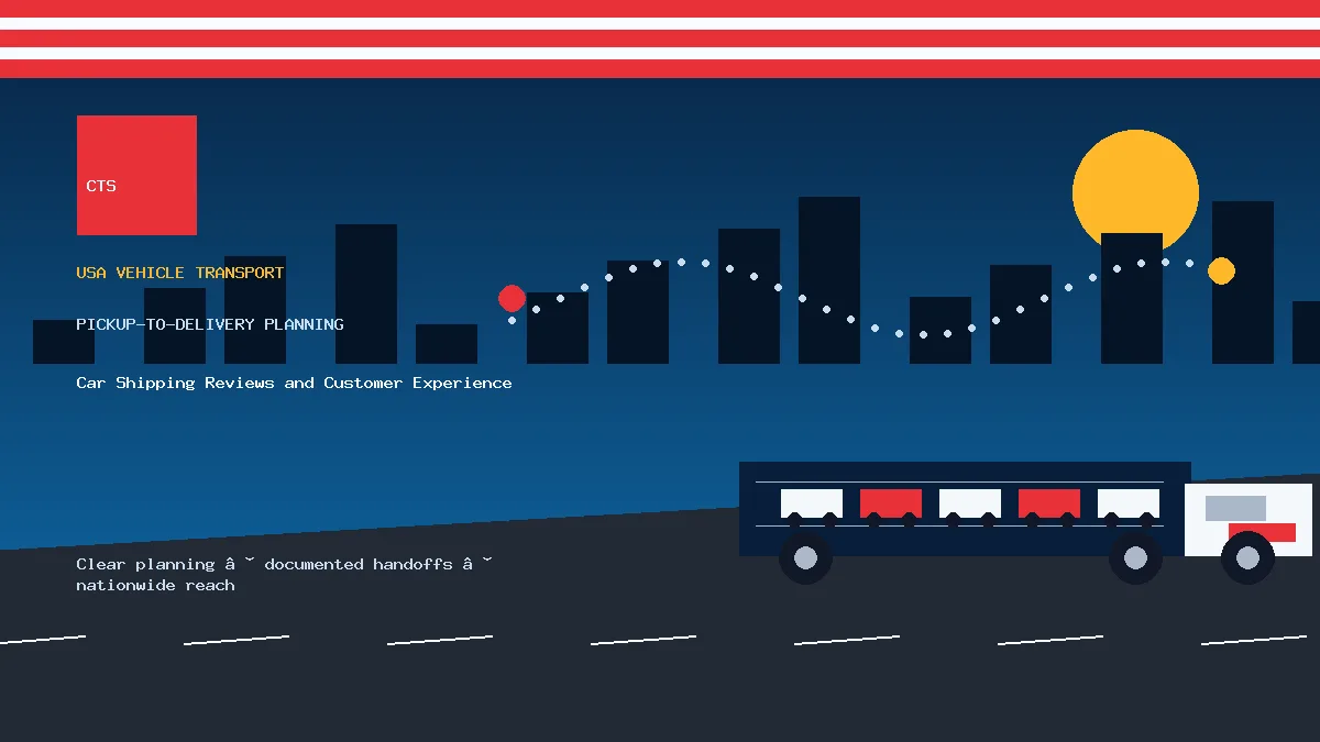 Car Shipping Reviews and Customer Experience pickup to delivery planning