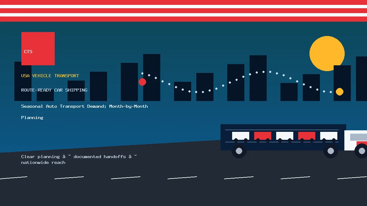 Seasonal Auto Transport Demand: Month-by-Month Planning