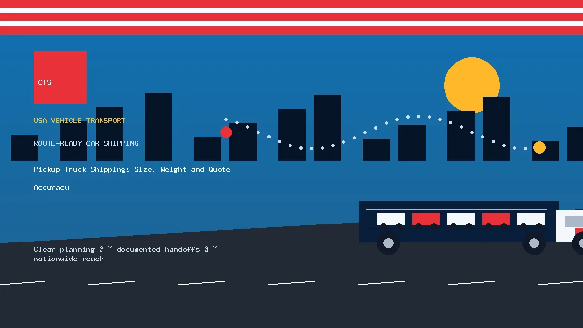 Pickup Truck Shipping: Size, Weight and Quote Accuracy