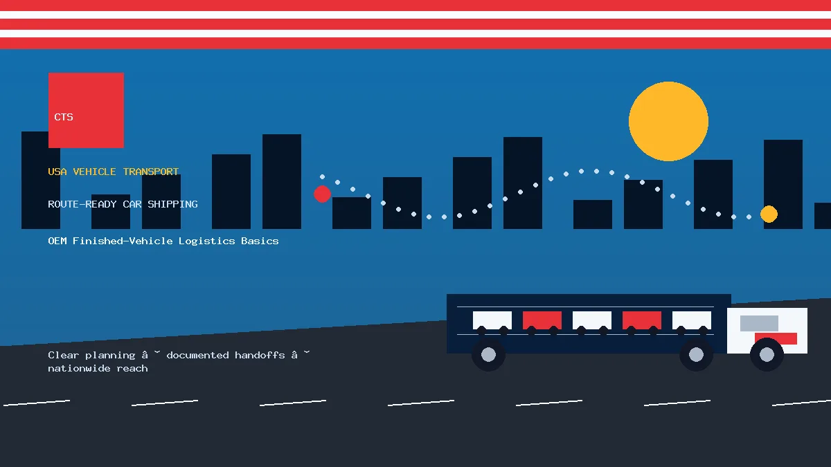 OEM Finished-Vehicle Logistics Basics