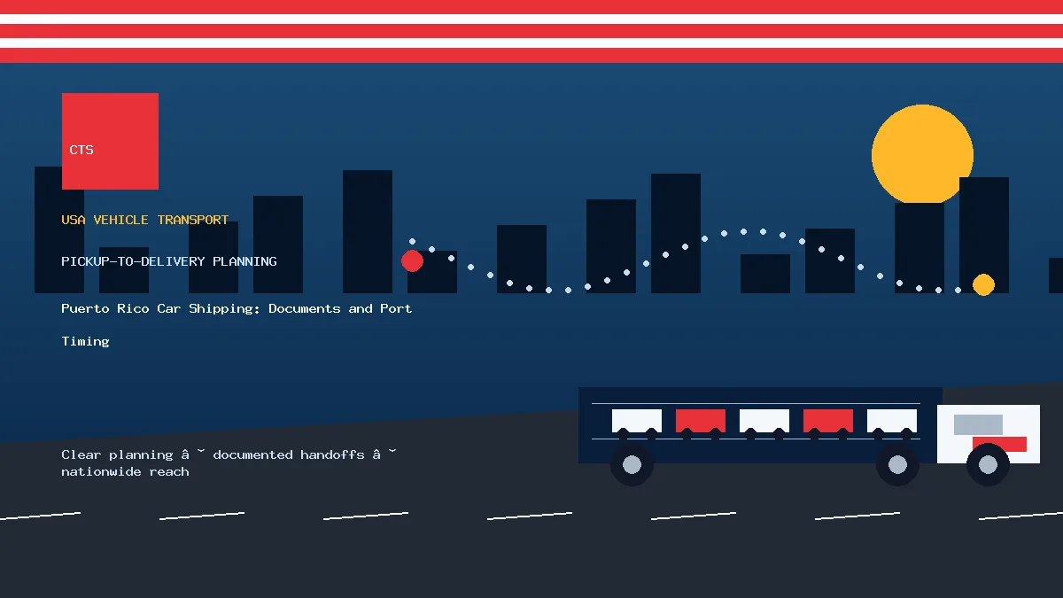 Puerto Rico car shipping documents pickup and delivery visual