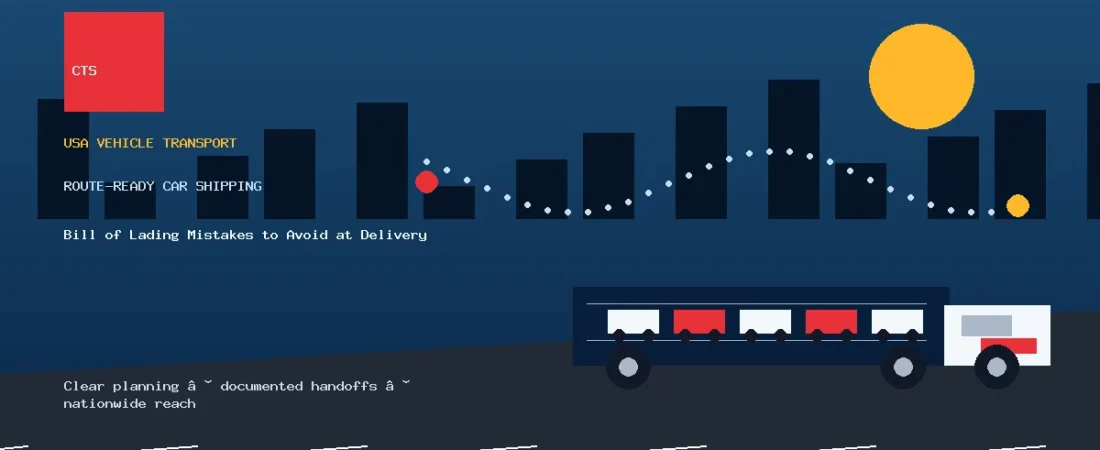 Bill of Lading Mistakes to Avoid at Delivery
